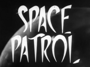 Space Patrol title card